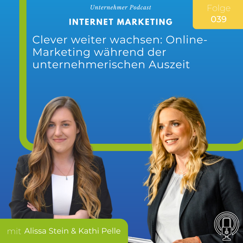Unternehmer Podcast Cover mit Alissa Stein und Kathi Pelle, das inspirierende Themen für Gründerinnen behandelt.