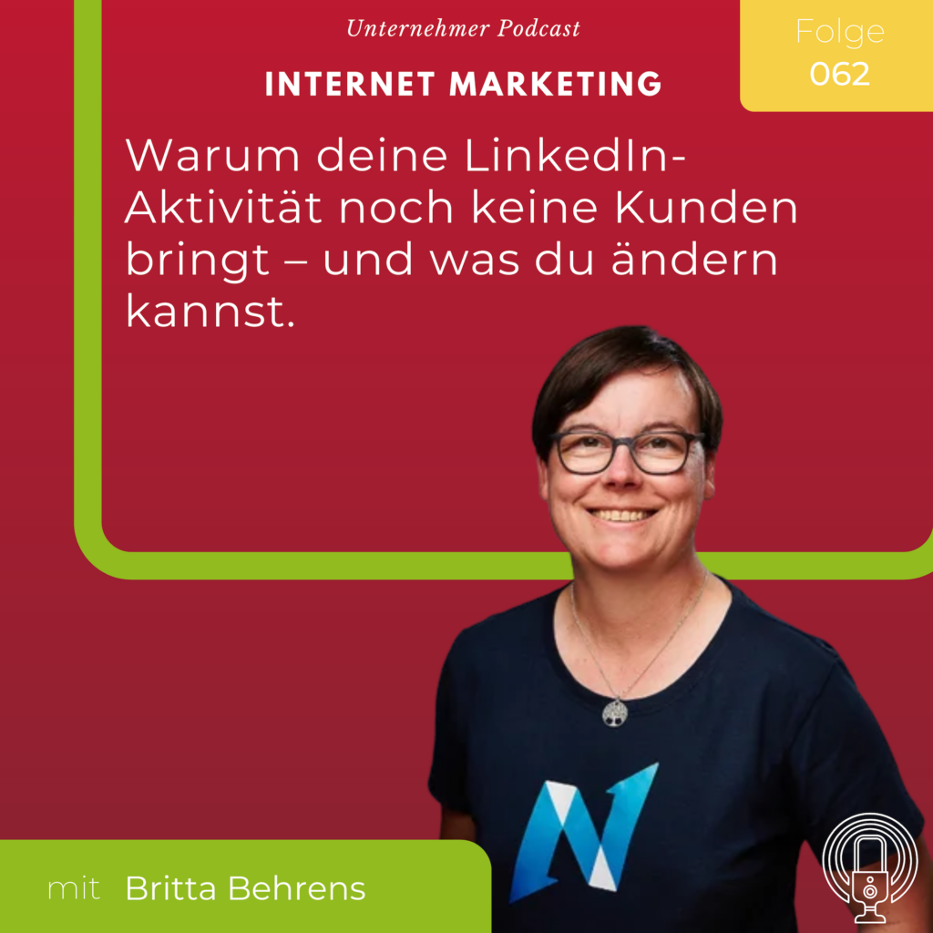 Podcast-Cover Folge 62: Britta Behrens über Social Selling und Kundengewinnung auf LinkedIn.